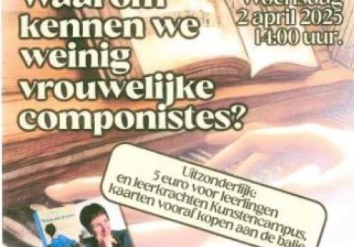 Lezing "Waarom kennen we weinig vrouwelijke componistes"